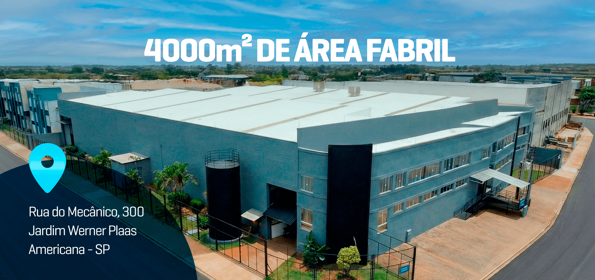 4000m² de área fabril - Gigaclima
